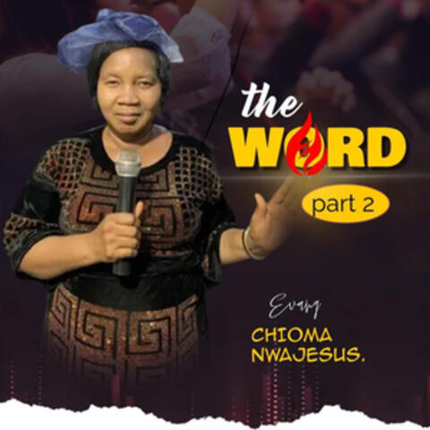 The Word, Pt. 2