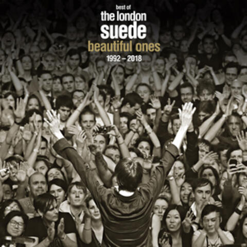 Beautiful Ones - The Best of London Suede 1992 - 2018