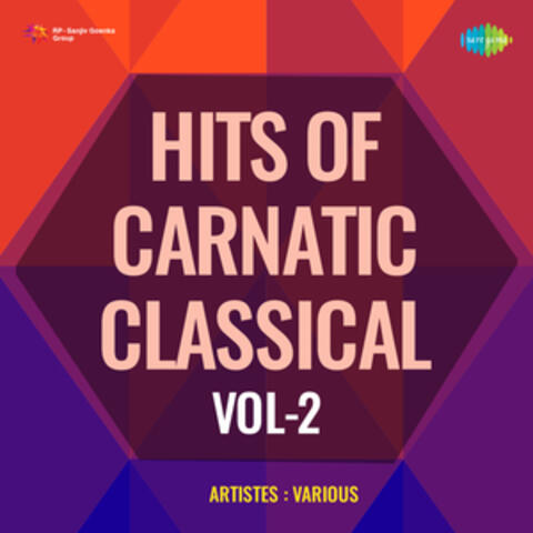 Hits of Carnatic Classical, Vol. 2