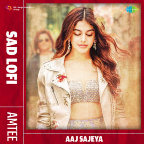 Aaj Sajeya