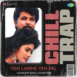 Yeh Lamhe Yeh Pal