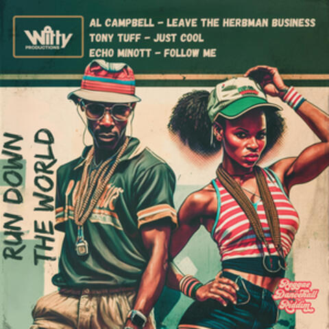 Reggae Dancehall Riddim: Run Down The World