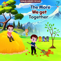 The More We Get Toghether