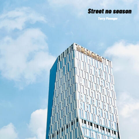 Street no season