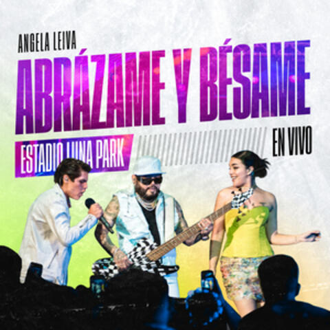 Abrázame y Bésame
