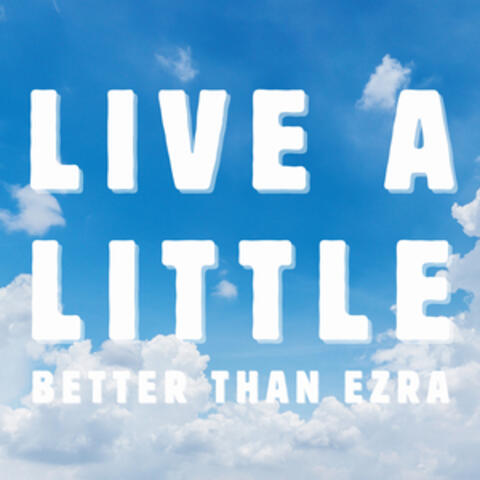 Live A Little