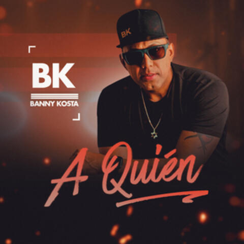 A quién