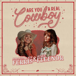 Are You a Real Cowboy? (feat. Jenee  Fleenor)