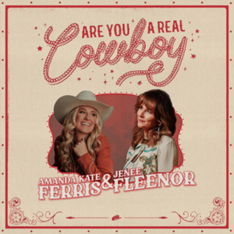 Are You a Real Cowboy? (feat. Jenee Fleenor)