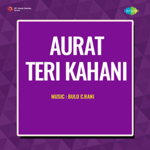 Aurat Teri Kahani (Original Motion Picture Soundtrack)