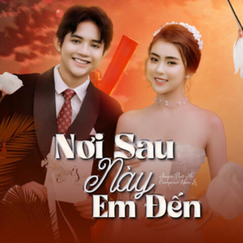 Nơi Sau Này Em Đến
