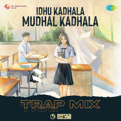 Idhu Kadhala Mudhal Kadhala
