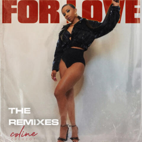 For Love - The Remixes