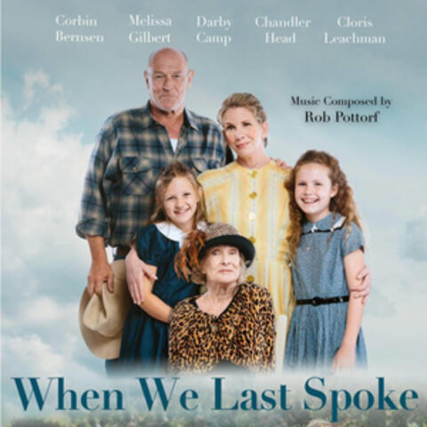 When We Last Spoke