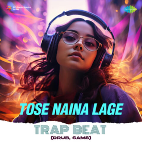 Tose Naina Lage