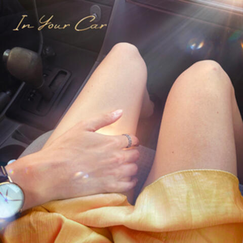 In Your Car