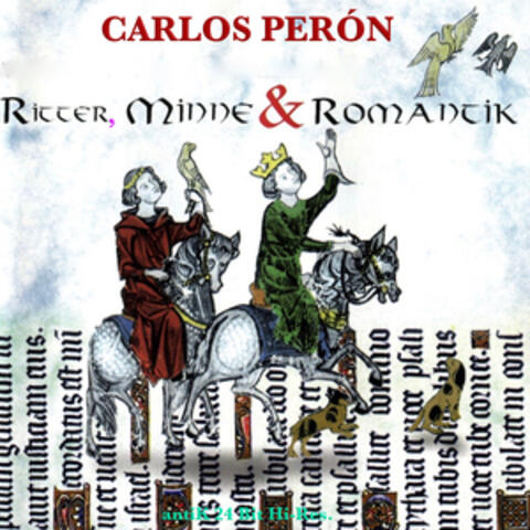 Ritter, Minne und Romantik