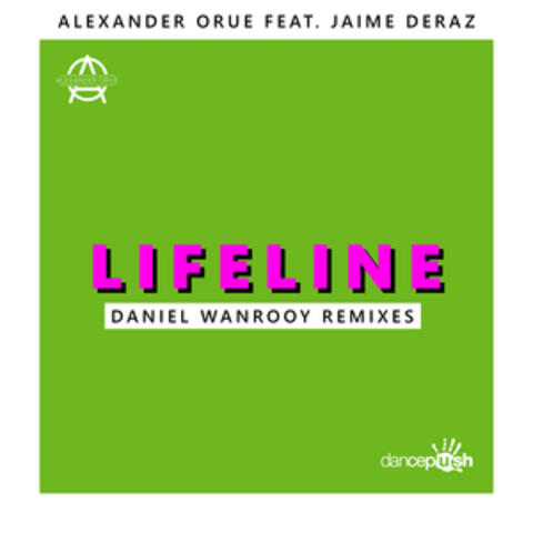 Lifeline (Daniel Wanrooy Remixes)