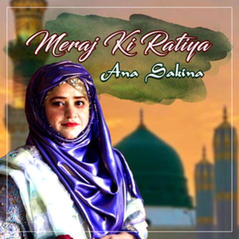 Meraj Ki Ratiya - Single