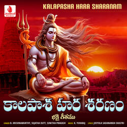 Kalapasha Harasharanam
