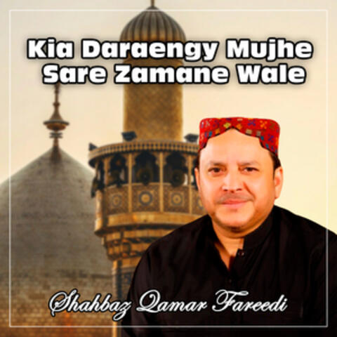 Kia Daraengy Mujhe Sare Zamane Wale - Single