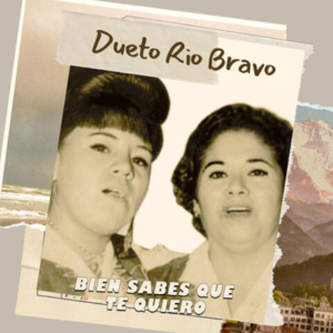 Bien Sabes Que Te Quiero