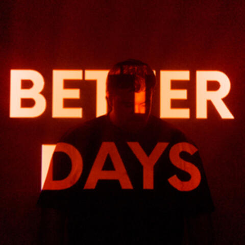 Better Days