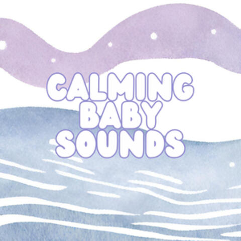 Calming Baby Sounds