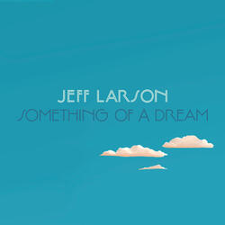 Something of a Dream