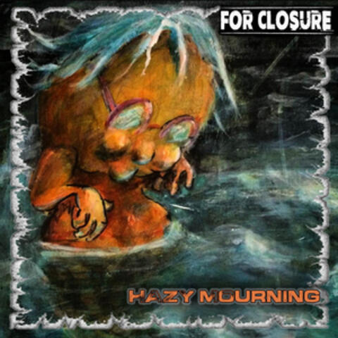 Hazy Mourning