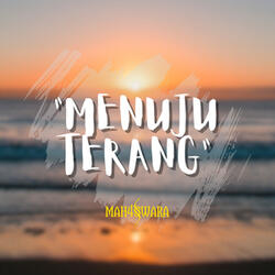 Menuju Terang
