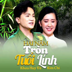 Hai Năm Tròn Tuổi Lính