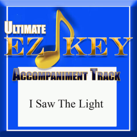 I Saw The Light (Accompaniment Track)