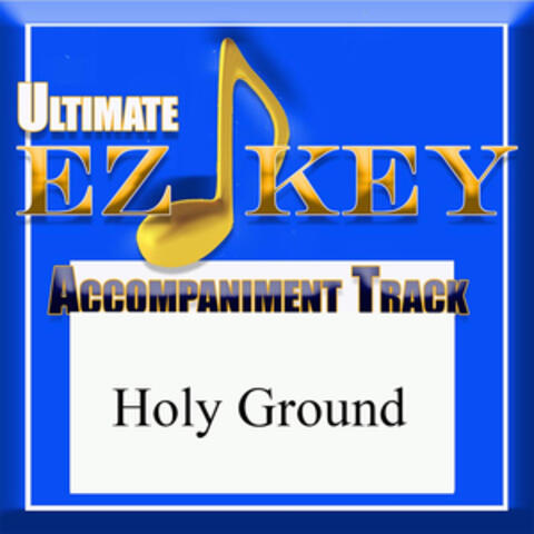 Holy Ground (Accompaniment Track)