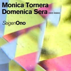 Monica Tornera Domenica Sera (2022 REMIX)