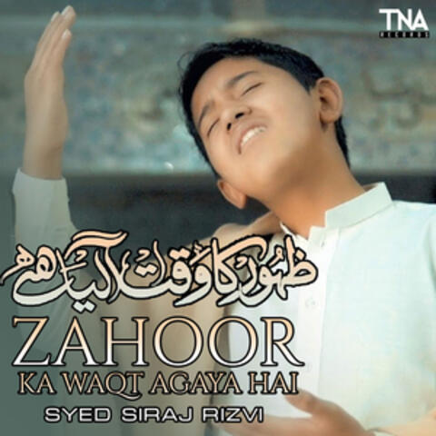 Zahoor Ka Waqt Agaya Hai - Single