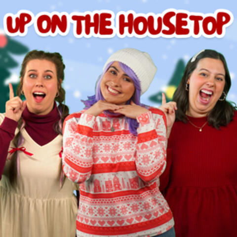 Up on the Housetop