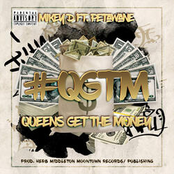 #QGTM (Queens Get The Money)