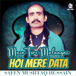 Main Teri Malangni Hoi Mere Data