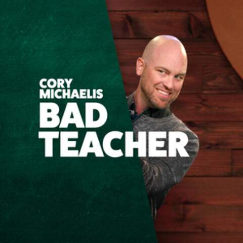 Bad Teacher