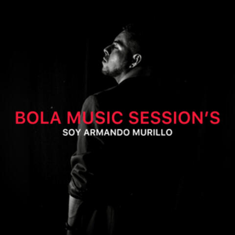 Bola Music Session's
