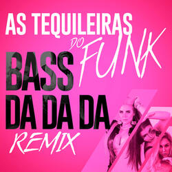 Bass da da da (Sentadão)
