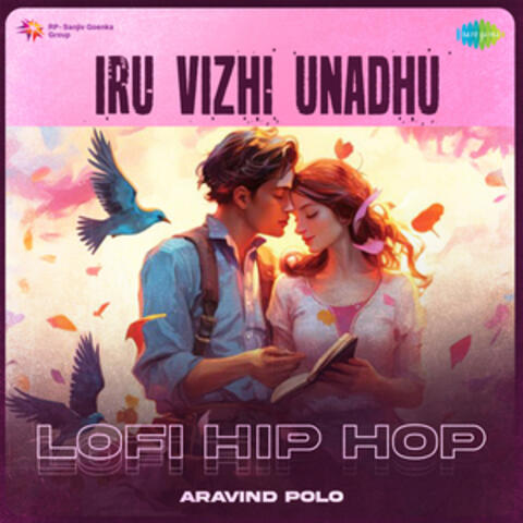 Iru Vizhi Unadhu