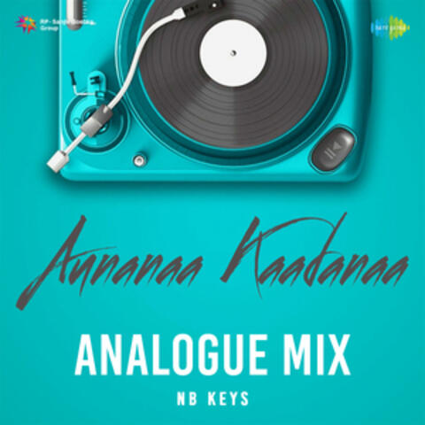 Aunanaa Kaadanaa