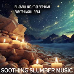 Soothing Slumber Music