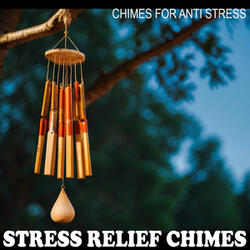 Stress Relief Chimes