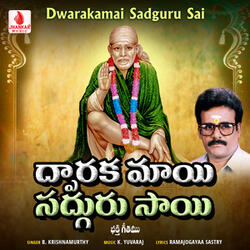 Dwaraka Maayi Sadguru Sai