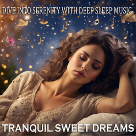 Tranquil Sweet Dreams - Single