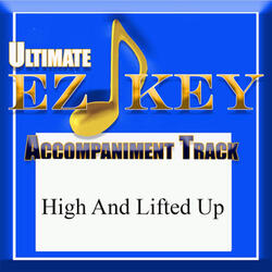 HIgh And LIfted Up (Accompaniment Track)