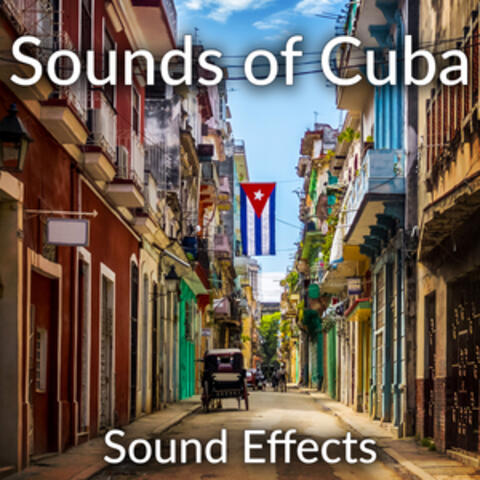 Sounds of Cuba Sound Effects